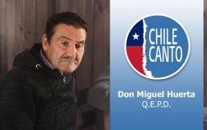 Lee más sobre el artículo Don Miguel Huerta (Q.E.P.D.)